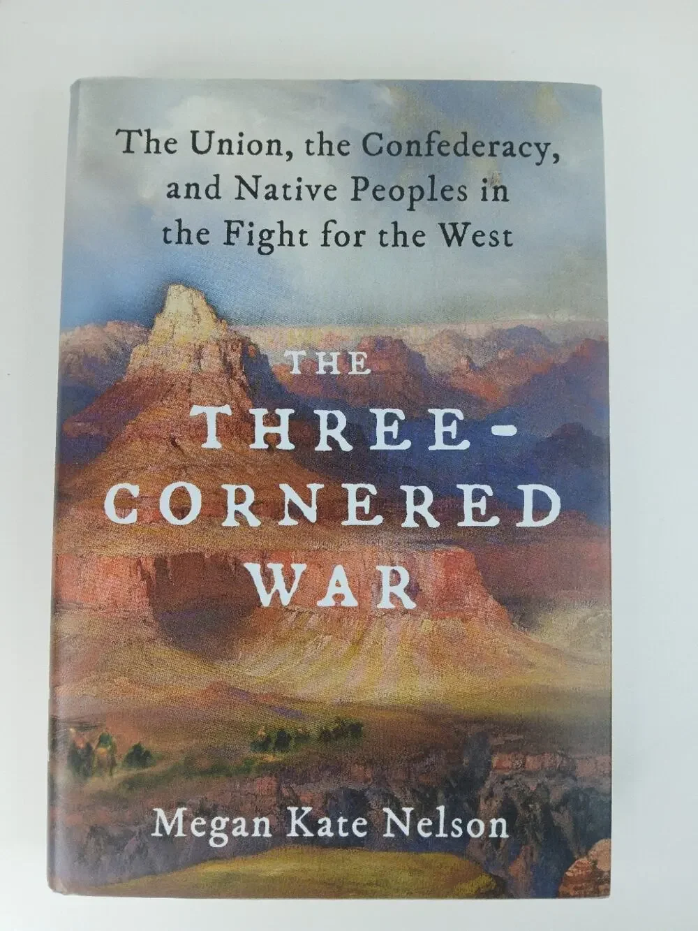 Three Cornered War Megan Kate Nelson 2020 Union Confederacy Native Peoples